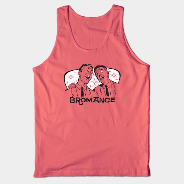 Bromance Tank Top by RTROstock